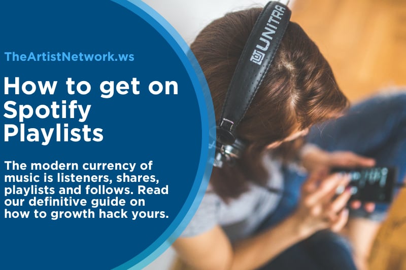 How to Get on Spotify Playlists - The Artist Network